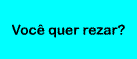 Aprenda a rezar o ter&ccedil;o